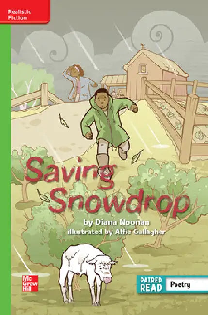 Reading Wonders Leveled Reader Saving Snowdrop: Beyond Unit 6 Week 5 Grade 4 by McGraw Hill