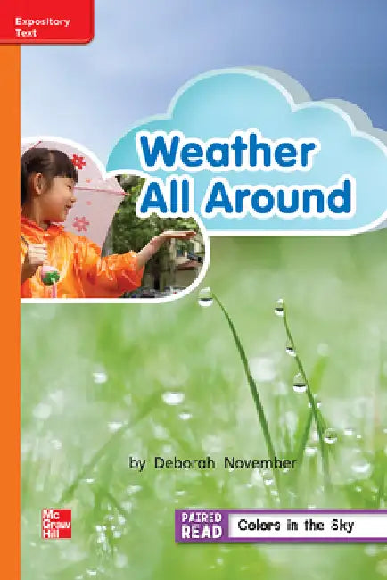 Reading Wonders Leveled Reader Weather All Around: Approaching Unit 3 Week 4 Grade 2 by McGraw Hill