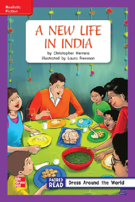 Reading Wonders Leveled Reader a New Life in India: Ell Unit 4 Week 3 Grade 2 by McGraw Hill