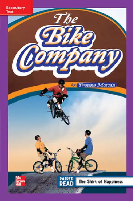 Reading Wonders Leveled Reader the Bike Company: Ell Unit 6 Week 4 Grade 4 by McGraw Hill