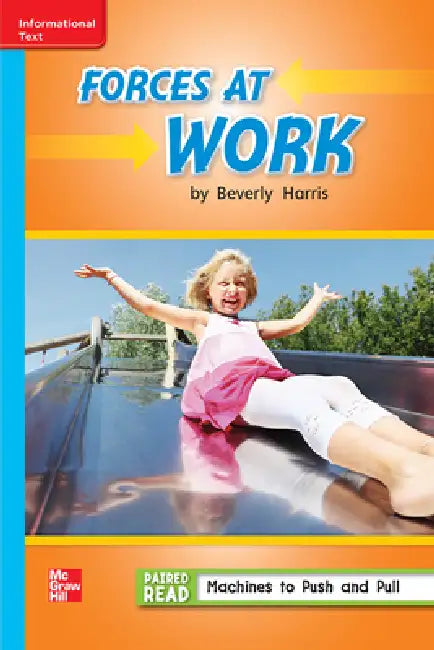 Reading Wonders Leveled Reader Forces at Work: On-Level Unit 3 Week 1 Grade 2 by McGraw Hill
