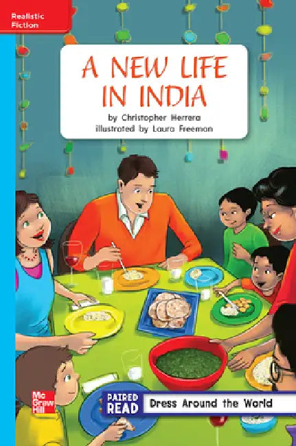 Reading Wonders Leveled Reader a New Life in India: On-Level Unit 4 Week 3 Grade 2 by McGraw Hill
