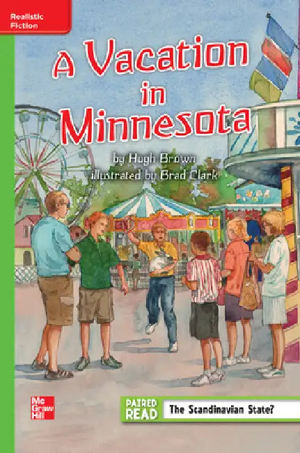 Reading Wonders Leveled Reader a Vacation in Minnesota: Beyond Unit 3 Week 1 Grade 5 by McGraw Hill