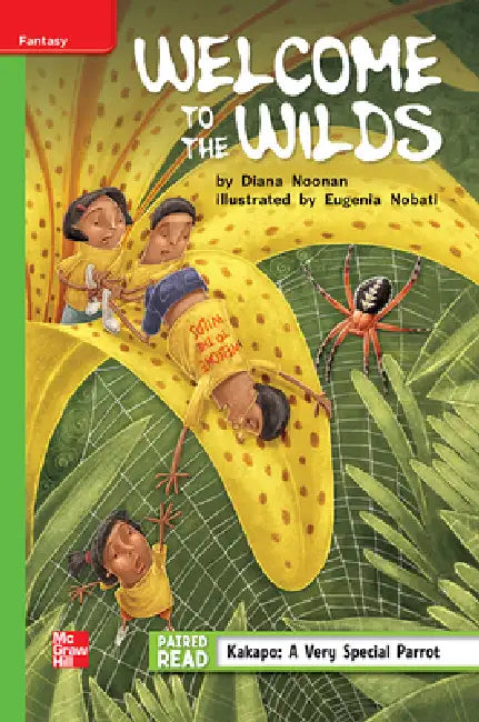 Reading Wonders Leveled Reader Welcome to the Wilds: Beyond Unit 3 Week 2 Grade 5 by McGraw Hill