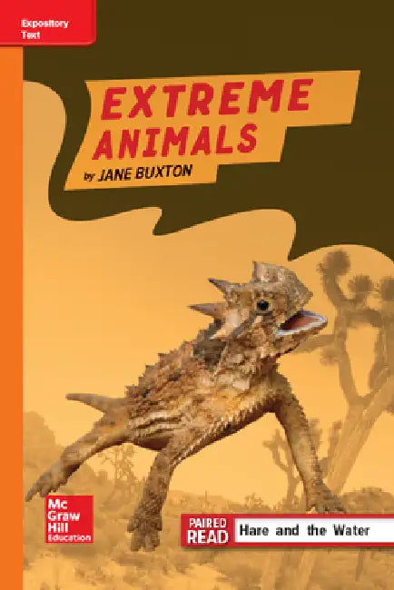 Reading Wonders Leveled Reader Extreme Animals: Approaching Unit 2 Week 4 Grade 4 by McGraw Hill