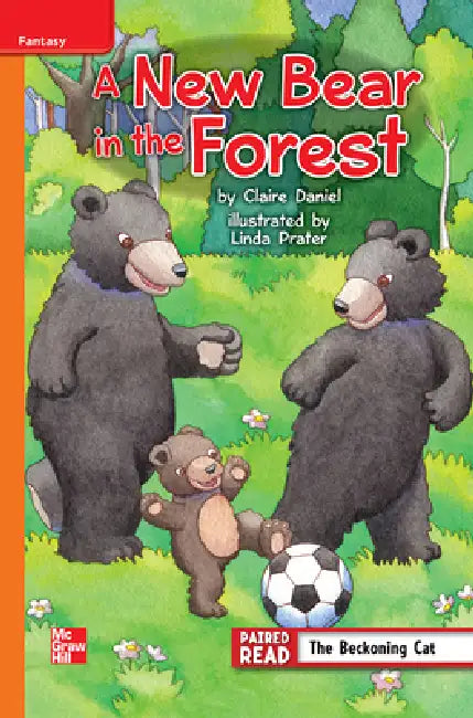 Reading Wonders Leveled Reader a New Bear in the Forest: Approaching Unit 3 Week 1 Grade 4 by McGraw Hill