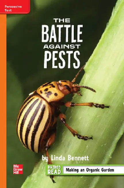 Reading Wonders Leveled Reader the Battle Against Pests: Approaching Unit 3 Week 5 Grade 4 by McGraw Hill