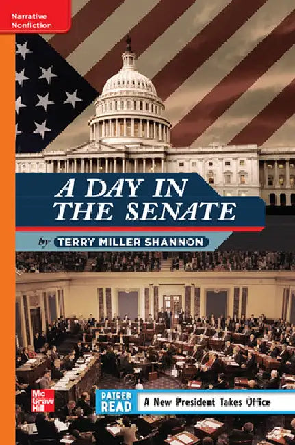 Reading Wonders Leveled Reader a Day in the Senate: Approaching Unit 4 Week 1 Grade 4 by McGraw Hill
