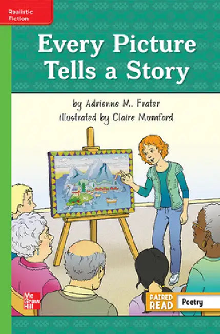Reading Wonders Leveled Reader Every Picture Tells a Story: Beyond Unit 4 Week 5 Grade 5 by McGraw Hill