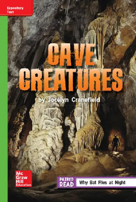 Reading Wonders Leveled Reader Cave Creatures: Beyond Unit 6 Week 3 Grade 5 by McGraw Hill