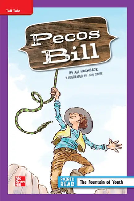 Reading Wonders Leveled Reader Pecos Bill: Ell Unit 4 Week 1 Grade 5 by McGraw Hill