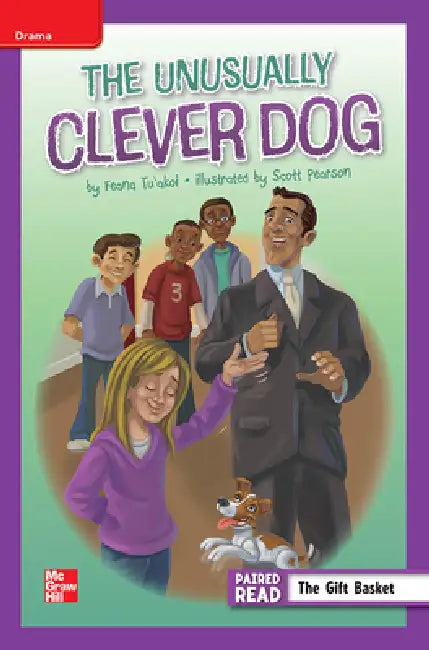 Reading Wonders Leveled Reader the Unusually Clever Dog: Ell Unit 4 Week 2 Grade 5 by McGraw Hill