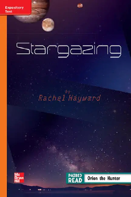 Reading Wonders Leveled Reader Stargazing: Approaching Unit 4 Week 4 Grade 4 by McGraw Hill