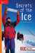 Reading Wonders Leveled Reader Secrets of the Ice: Approaching Unit 5 Week 4 Grade 4 by McGraw Hill