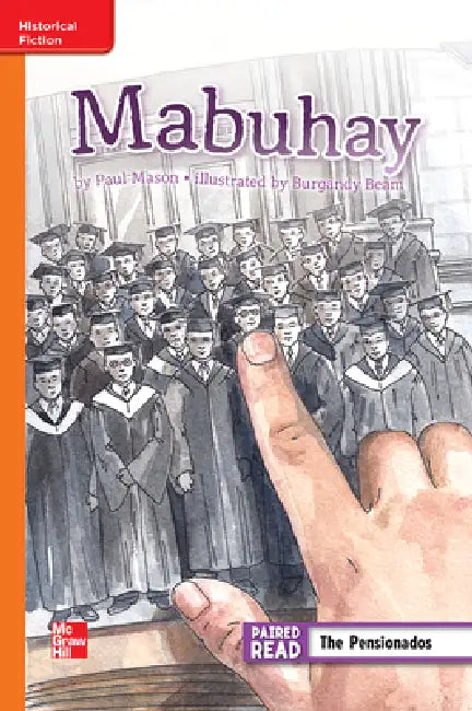 Reading Wonders Leveled Reader Mabuhay!: Approaching Unit 6 Week 2 Grade 4 by McGraw Hill