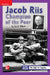 Reading Wonders Leveled Reader Jacob Riis: Champion of the Poor: Ell Unit 3 Week 3 Grade 4 by McGraw Hill