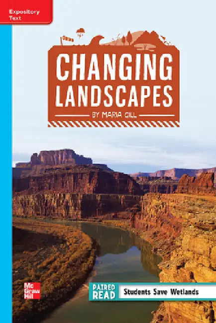 Reading Wonders Leveled Reader Changing Landscapes: On-Level Unit 1 Week 3 Grade 4 by McGraw Hill
