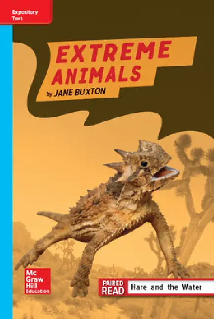 Reading Wonders Leveled Reader Extreme Animals: On-Level Unit 2 Week 4 Grade 4 by McGraw Hill