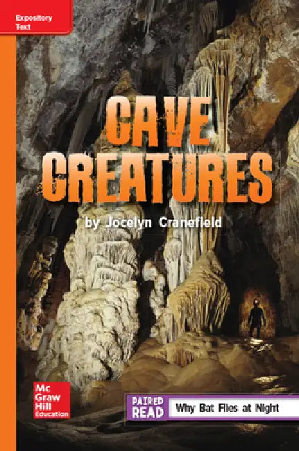 Reading Wonders Leveled Reader Cave Creatures: Approaching Unit 6 Week 3 Grade 5 by McGraw Hill