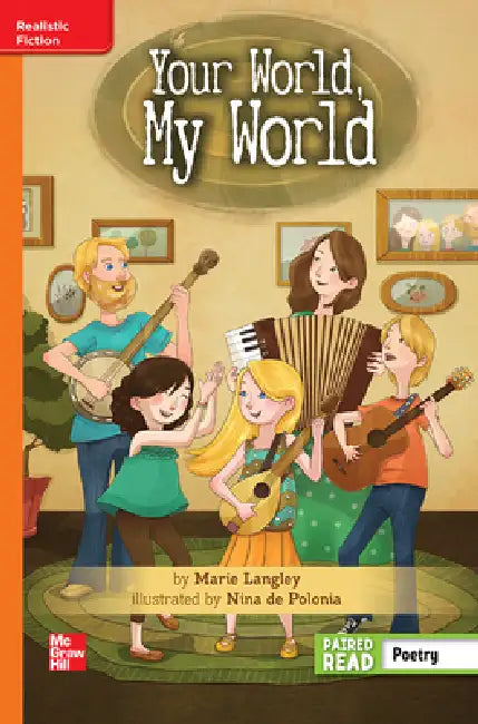 Reading Wonders Leveled Reader Your World, My World: Approaching Unit 6 Week 6 Grade 5 by McGraw Hill