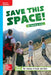 Reading Wonders Leveled Reader Save This Space!: On-Level Unit 1 Week 3 Grade 5 by McGraw Hill