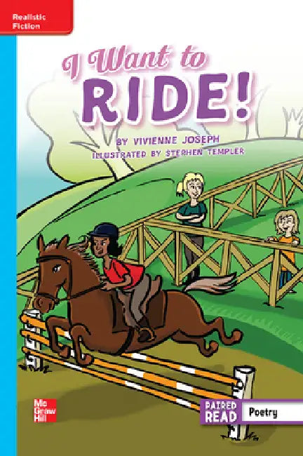 Reading Wonders Leveled Reader I Want to Ride!: On-Level Unit 2 Week 5 Grade 5 by McGraw Hill