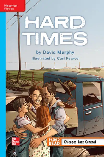 Reading Wonders Leveled Reader Hard Times: On-Level Unit 5 Week 2 Grade 5 by McGraw Hill