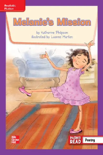 Reading Wonders Leveled Reader Melanie's Mission: Ell Unit 4 Week 5 Grade 3 by McGraw Hill