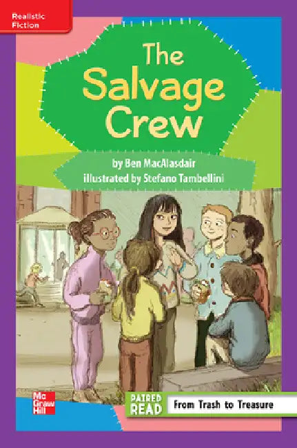 Reading Wonders Leveled Reader the Salvage Club: Ell Unit 5 Week 2 Grade 3 by McGraw Hill