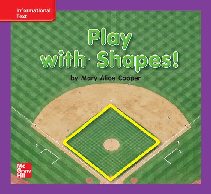 Reading Wonders Leveled Reader Play with Shapes!: Ell Unit 2 Week 2 Grade K by McGraw Hill