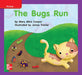 Reading Wonders Leveled Reader the Bugs Run: Ell Unit 2 Week 3 Grade K by McGraw Hill