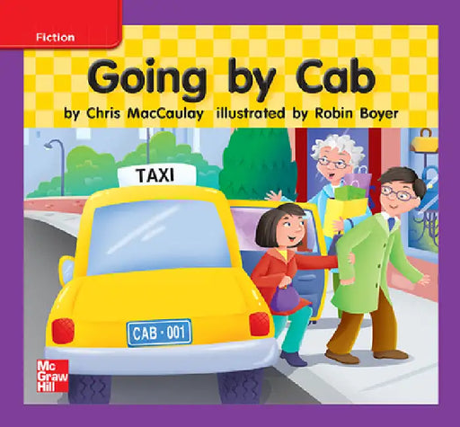 Reading Wonders Leveled Reader Going by Cab: Ell Unit 3 Week 3 Grade K by McGraw Hill