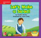 Reading Wonders Leveled Reader Let's Make a Salad!: Ell Unit 5 Week 3 Grade K by McGraw Hill
