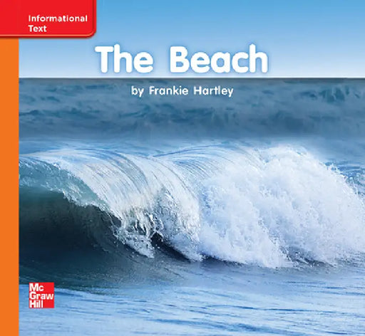Reading Wonders Leveled Reader the Beach: Approaching Unit 1 Week 3 Grade K by McGraw Hill
