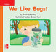 Reading Wonders Leveled Reader We Like Bugs!: Approaching Unit 2 Week 3 Grade K by McGraw Hill