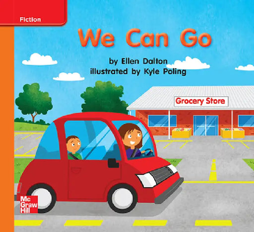 Reading Wonders Leveled Reader We Can Go: Approaching Unit 3 Week 3 Grade K by McGraw Hill