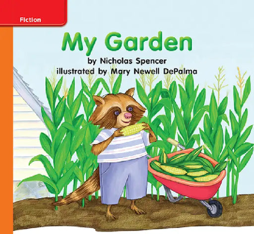 Reading Wonders Leveled Reader My Garden: Approaching Unit 5 Week 1 Grade K by McGraw Hill
