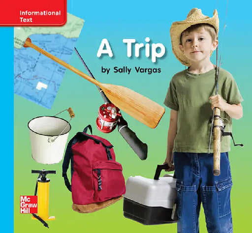 Reading Wonders Leveled Reader a Trip: On-Level Unit 2 Week 1 Grade K by McGraw Hill