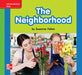 Reading Wonders Leveled Reader the Neighborhood: Beyond Unit 4 Week 1 Grade K by McGraw Hill