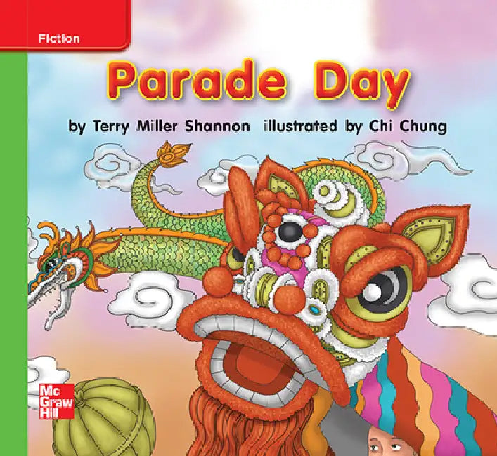Reading Wonders Leveled Reader Parade Day: Beyond Unit 4 Week 2 Grade K by McGraw Hill