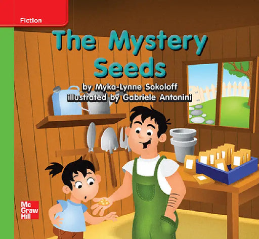 Reading Wonders Leveled Reader the Mystery Seeds: Beyond Unit 5 Week 1 Grade K by McGraw Hill