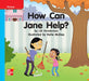 Reading Wonders Leveled Reader How Can Jane Help?: On-Level Unit 9 Week 1 Grade K by McGraw Hill
