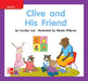 Reading Wonders Leveled Reader Clive and His Friend: Ell Unit 9 Week 2 Grade K by McGraw Hill