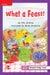 Reading Wonders Leveled Reader What a Feast!: Ell Unit 6 Week 1 Grade 1 by McGraw Hill