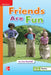 Reading Wonders Leveled Reader Friends Are Fun: Approaching Unit 1 Week 4 Grade 1 by McGraw Hill