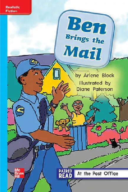 Reading Wonders Leveled Reader Ben Brings the Mail: On-Level Unit 2 Week 1 Grade 1 by McGraw Hill