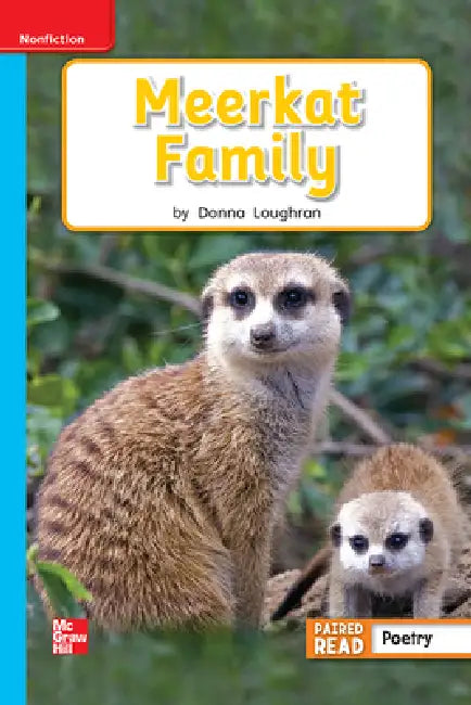 Reading Wonders Leveled Reader Meerkat Family: On-Level Unit 2 Week 3 Grade 1 by McGraw Hill