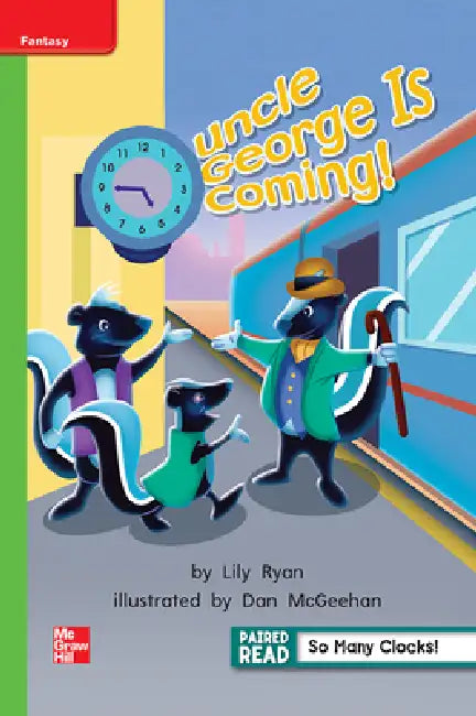 Reading Wonders Leveled Reader Uncle George Is Coming!: Beyond Unit 3 Week 1 Grade 1 by McGraw Hill