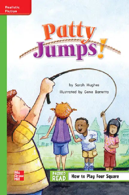 Reading Wonders Leveled Reader Patty Jumps!: Beyond Unit 6 Week 4 Grade 1 by McGraw Hill