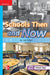 Reading Wonders Leveled Reader Schools Then and Now: On-Level Unit 3 Week 4 Grade 1 by McGraw Hill